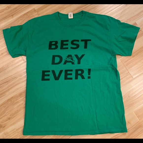 Gildan Tops - Best Day Ever Green Tee Shirt-May Day!